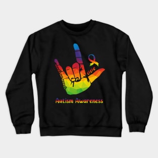 Love Needs No Words Autism Awareness Hand Sign Crewneck Sweatshirt